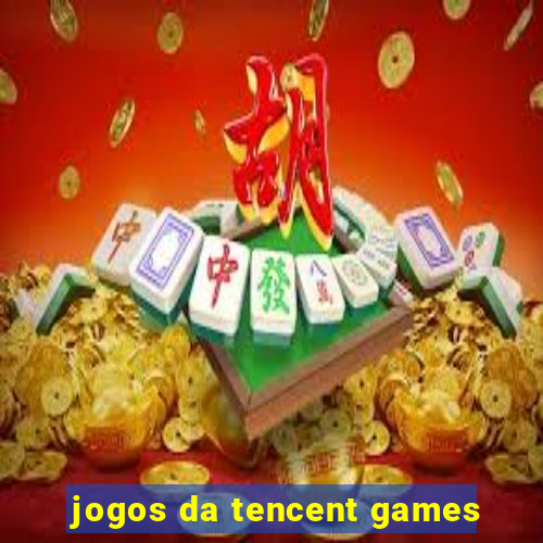 jogos da tencent games